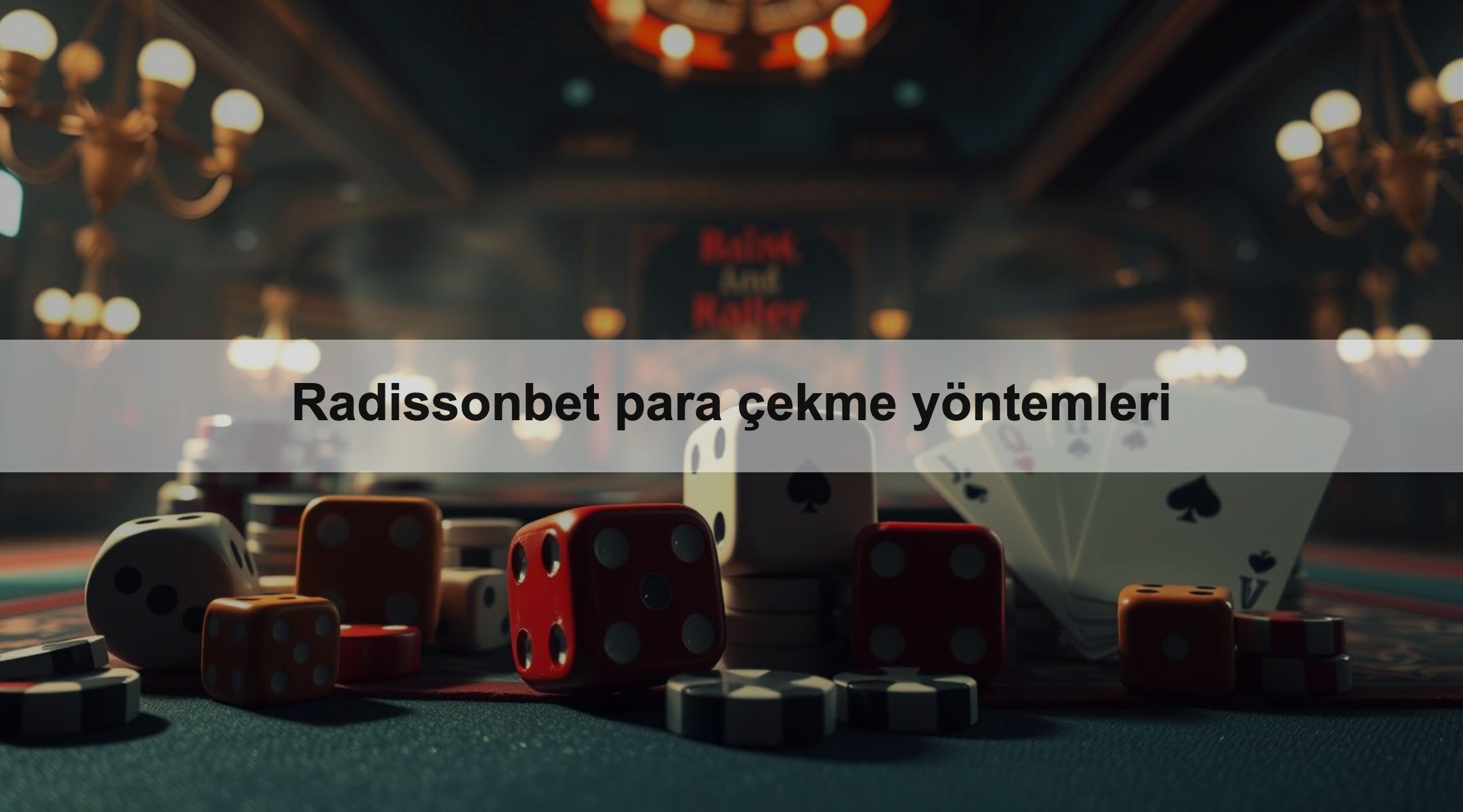 Radissonbet para çekme yöntemleri 1 Radissonbet para çekme yöntemleri